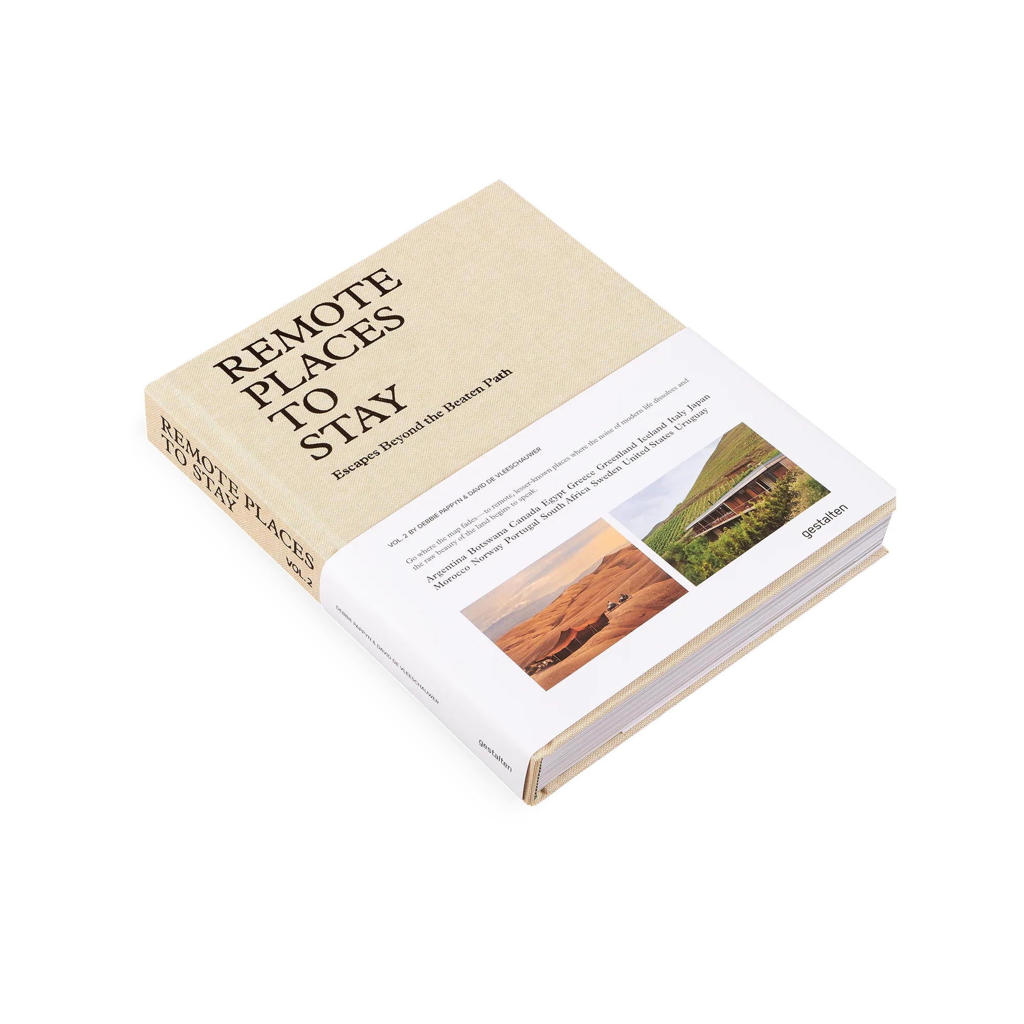 Remote Places To Stay Vol. 2 - Escapes Beyond The Beaten Path